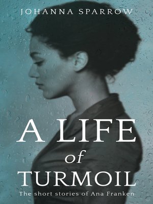cover image of A Life of Turmoil